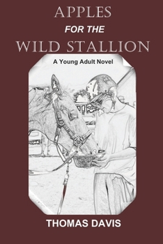 Paperback Apples for the Wild Stallion Book