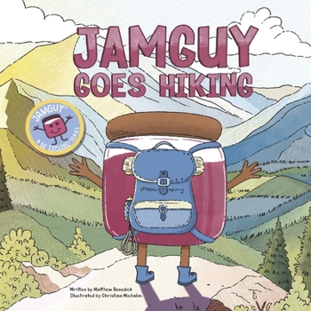 Paperback Jamguy Goes Hiking: Book 2 Book