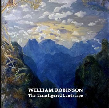 Hardcover William Robinson: The Transfigured Landscape Book