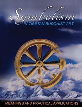 Paperback Symbolism in Tibetan Buddist Art: Meanings and Practical Applications Book