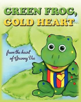 Paperback Green Frog, Gold Heart Book