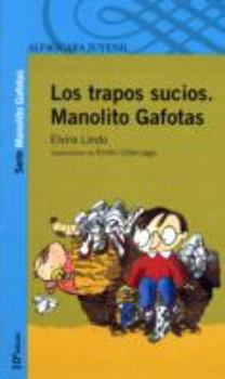 Los trapos sucios - Book #4 of the Manolito Gafotas