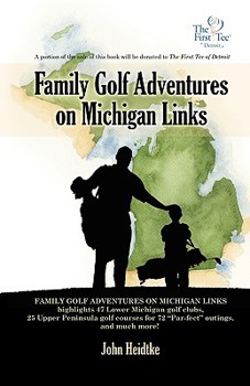 Paperback Family Golf Adventures on Michigan Links Book