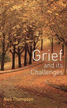 Paperback Grief and Its Challenges Book