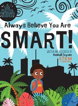 Hardcover Always Believe You Are Smart! Book