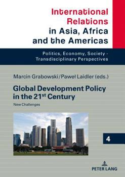 Hardcover Global Development Policy in the 21st Century: New Challenges Book