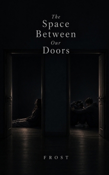 Paperback The Space Between Our Doors Book