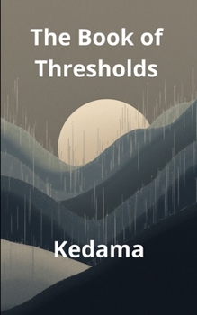 Paperback The Book of Thresholds Book