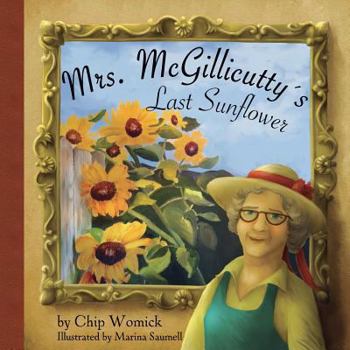 Paperback Mrs. McGillicutty's Last Sunflower Book