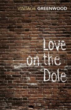 Paperback Love on the Dole Book