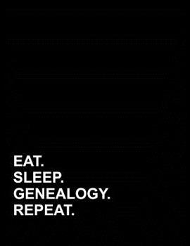 Paperback Eat Sleep Genealogy Repeat: Genkouyoushi Notebook Book