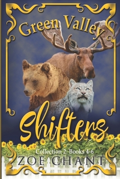 Paperback Green Valley Shifters Collection 2: Books 4-6 Book