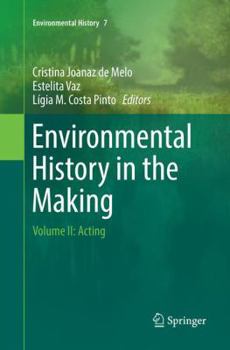 Paperback Environmental History in the Making: Volume II: Acting Book