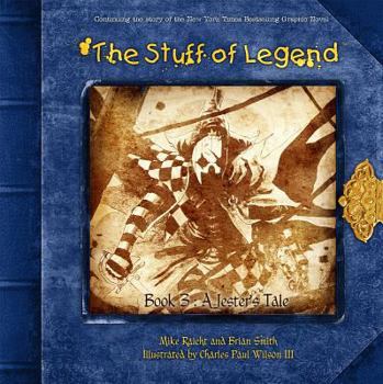 Paperback The Stuff of Legend Book 3: A Jester's Tale Book