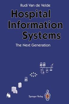 Paperback Hospital Information Systems -- The Next Generation Book