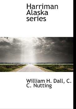 Harriman Alaska series