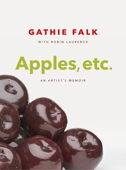Paperback Apples, Etc.: An Artist's Memoir Book