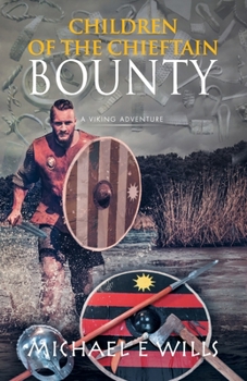 Bounty - Book #3 of the Children of the Chieftain