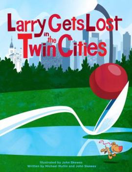 Larry Gets Lost in the Twin Cities - Book  of the Larry Gets Lost