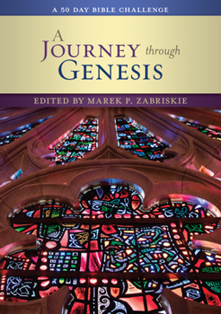 Paperback A Journey Through Genesis: A 50 Day Bible Challenge Book
