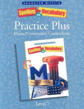 Paperback HM Spelling and Vocabulary Practice Plus Level 7: Home/Community Connections Book