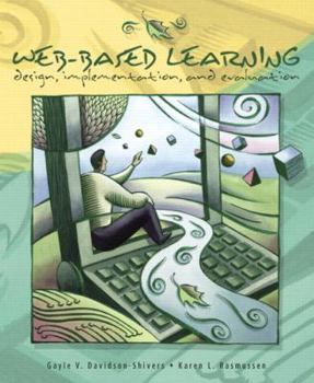 Paperback Web-Based Learning: Design, Implementation, and Evaluation Book