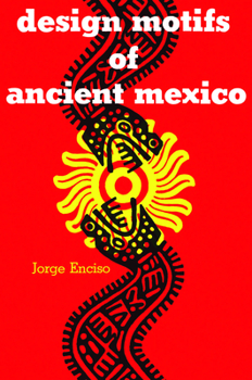 Paperback Design Motifs of Ancient Mexico Book