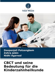 Paperback CBCT und seine Bedeutung für die Kinderzahnheilkunde [German] Book