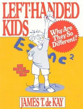 Paperback Left-Handed Kids: Why Are They So Different Book