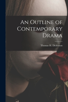 Paperback An Outline of Contemporary Drama Book