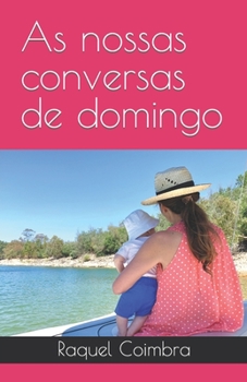 Paperback As nossas conversas de domingo [Portuguese] Book