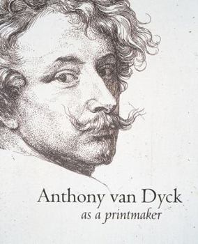 Hardcover Anthony Van Dyck as Printmaker Book