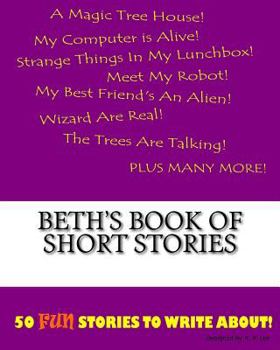 Paperback Beth's Book Of Short Stories Book