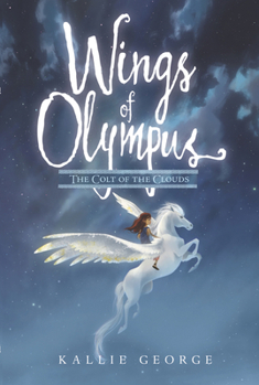 Paperback Wings of Olympus: The Colt of the Clouds Book