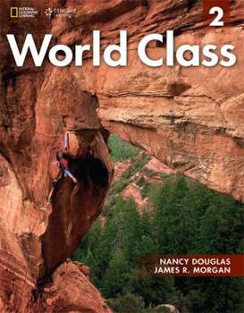 Paperback World Class 2 with Online Workbook: Expanding English Fluency Book