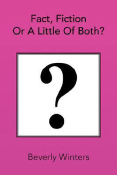 Paperback Fact, Fiction Or A Little Of Both? Book