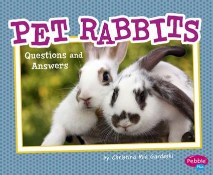 Hardcover Pet Rabbits: Questions and Answers Book
