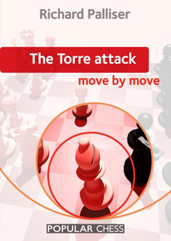 Paperback Torre Attack: Move by Move Book