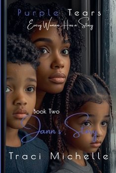 Jann's Story (Purple Tears: Every Woman Has a Story)