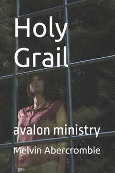Paperback Holy Grail: avalon ministry Book