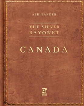 Paperback The Silver Bayonet: Canada Book