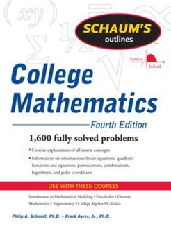 Schaum's Outline of College Mathematics (Schaum's Outline Series) - Book  of the Schaum's Outline