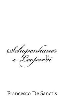 Paperback Schopenhauer e Leopardi [Italian] Book