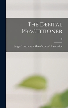 Hardcover The Dental Practitioner; 2 Book