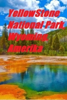 Paperback Yellow Stone National Park, Wyoming, Amerika [Danish] Book