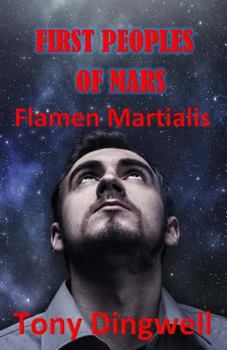 Paperback First Peoples of Mars: Flamen Martialis Book