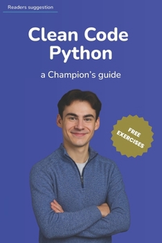 Paperback Clean Code Python: a Champion's Guide Book