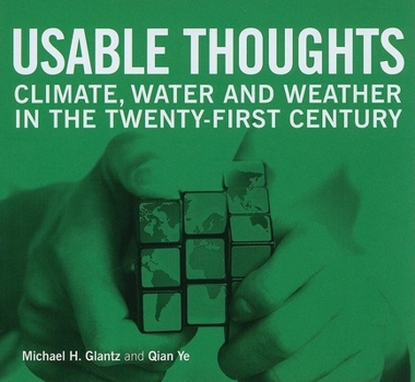 Paperback Usable Thoughts: Climate, Water and Weather in the Twenty-First Century Book