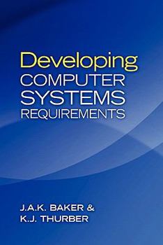 Developing Computer Systems Requirements