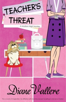 Teacher's Threat - Book #8 of the Mad for Mod Mystery